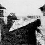 Earliest surviving camera photograph, View from the Window at Le Gras by Niépce, circa 1827